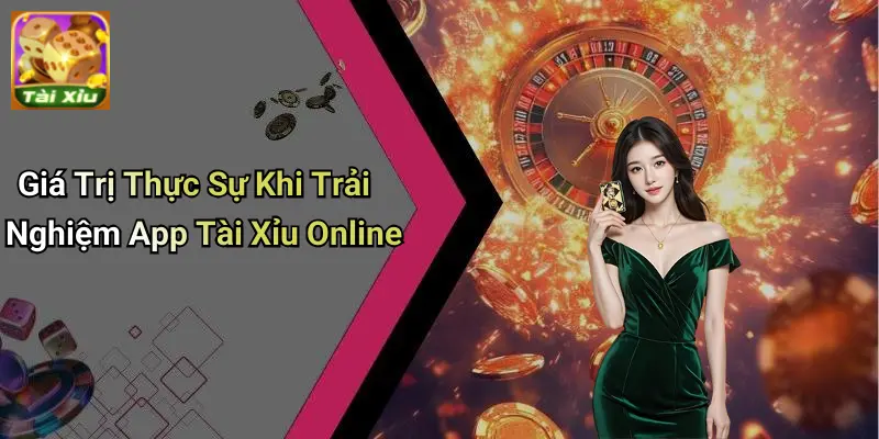 App Tài Xỉu