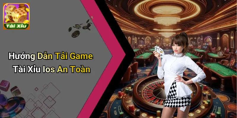 Tải Game Tài Xỉu IOS: Trải Nghiệm Giải Trí Đỉnh Cao 2 Tải Game Tài Xỉu IOS