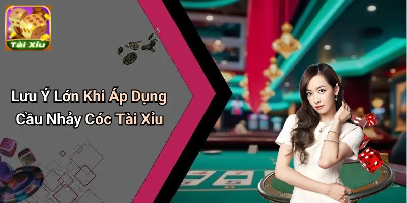 Cầu Nhảy Cóc Tài Xỉu: Chiến Lược Linh Hoạt Tăng Cơ Hội Thắng 4 Cầu Nhảy Cóc Tài Xỉu
