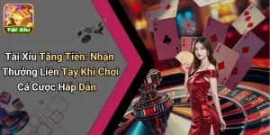 Tài Xỉu Tặng Tiền