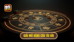 Giải mã bảng cầu Tài Xỉu