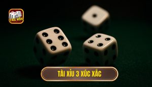 thumb - tài xỉu 3 xúc xắc