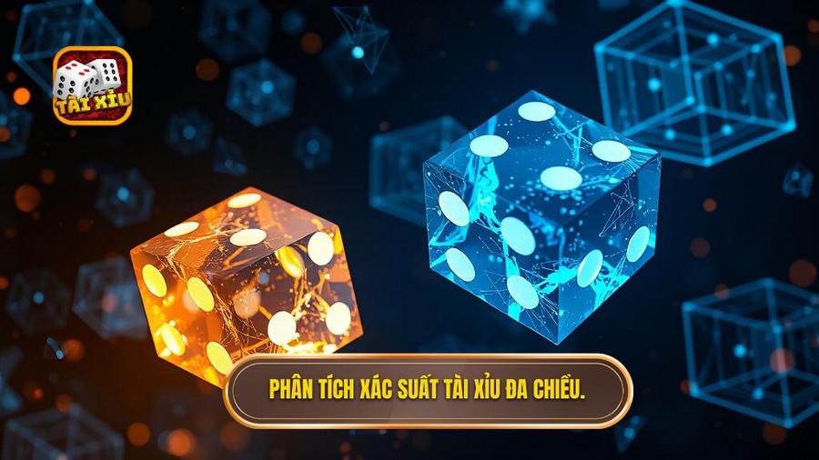 2. Phân tích xác suất tài xỉu đa chiều.