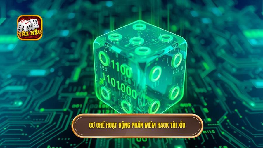Cơ chế hoạt động phần mềm hack tài xỉu
