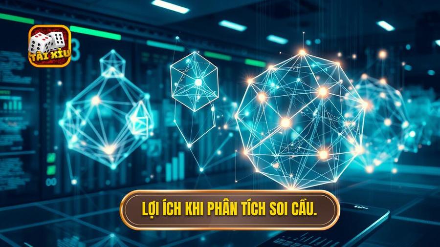 Lợi ích khi phân tích soi cầu.