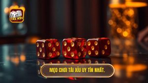 mẹo chơi tài xỉu