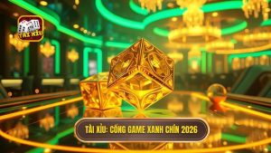tải game tài xỉu xanh chín 2026